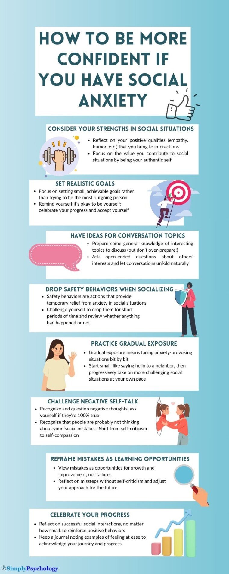 An infographic outlining some ways in which to be more socially confident when you have social anxiety. All tips are discussed in the article, including: considering your strengths in social situations, dropping safety behaviors, and challenging negative self-talk.